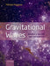 Gravitational Waves: Volume 1: Theory and Experiments by Michele Maggiore