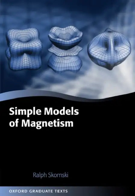Simple Models of Magnetism by Ralph Skomski