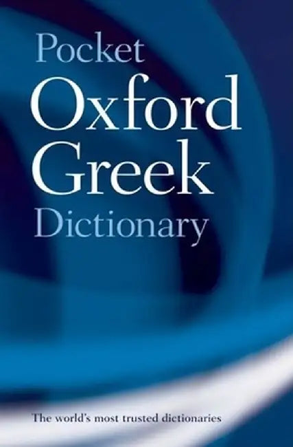The Pocket Oxford Greek Dictionary by J. T. Pring