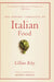 The Oxford Companion to Italian Food by Gillian Riley