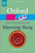 The Oxford Dictionary of Rhyming Slang by John Ayto