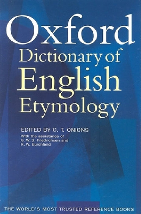 The Oxford Dictionary of English Etymology