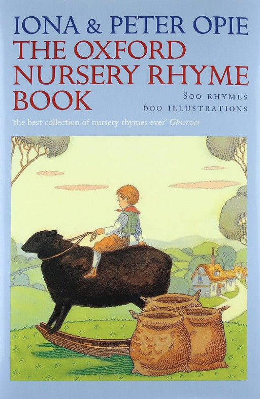 The Oxford Nursery Rhyme Book by Iona Opie