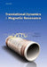 Translational Dynamics and Magnetic Resonance: Principles of Pulsed Gradient Spin Echo NMR by Paul T. Callaghan