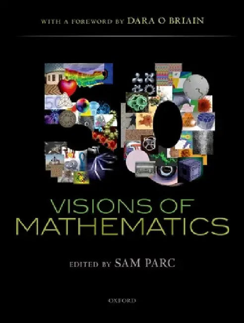 50 Visions of Mathematics by Sam Parc