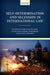 Self-Determination and Secession in International Law by Christian Walter, Antje Von Ungern-Sternberg, Kavus Abushov