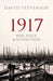 1917 War, Peace, and Revolution by Stevenson