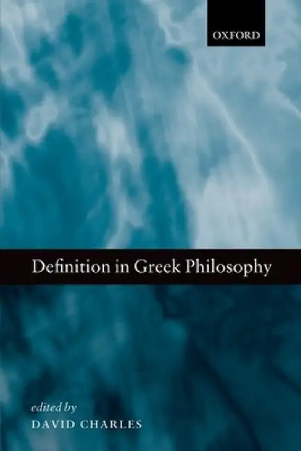 Definition in Greek Philosophy by David Charles