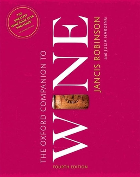 Oxford Companion To Wine by Jancis Robinson