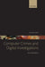 Computer Crimes and Digital Investigations by Ian Walden