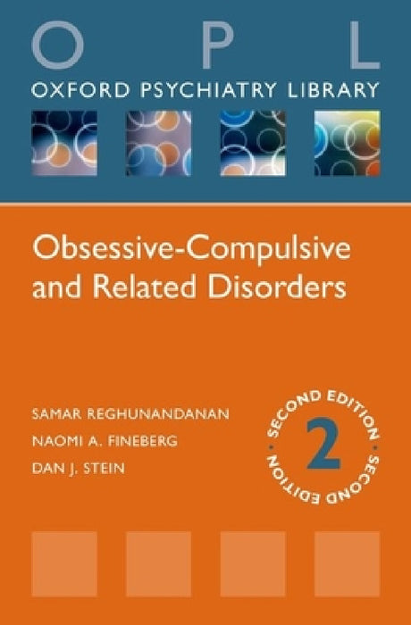 Obsessive-Compulsive and Related Disorders (Revised) by Dan Stein, Naomi Fineberg, Samar Reghunandanan