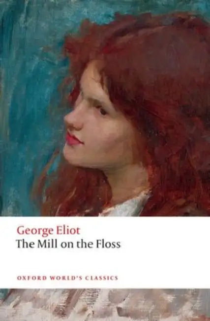 The Mill on the Floss by George Eliot