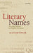 Literary Names : Personal Names in English Literature by Fowler, .