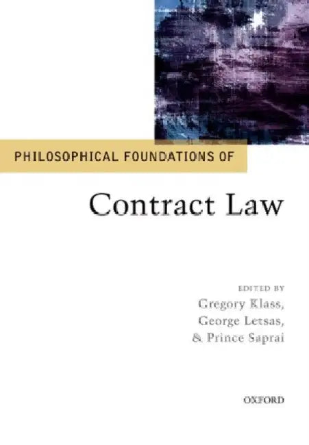 Philosophical Foundations of Contract Law by Gregory Klass