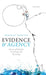 Evidence and Agency: Norms of Belief for Promising and Resolving by Berislav Marusic