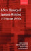 A New History of Spanish Writing 1939 to 1990's by Chris Perriam, Michael Thompson, Susan Frenk