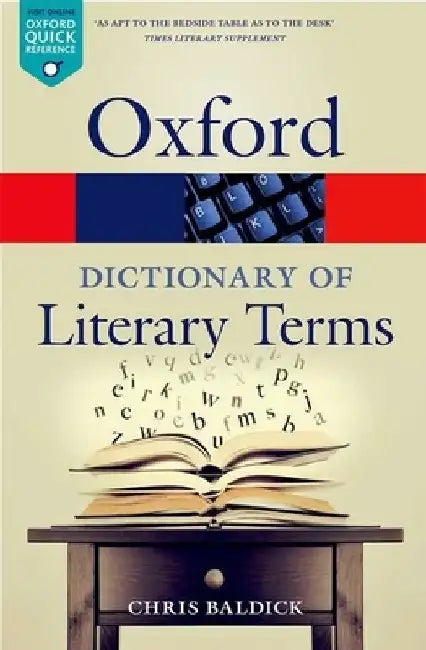 The Oxford Dictionary of Literary Terms by Chris Baldick