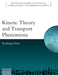Kinetic Theory and Transport Phenomena by Rodrigo Soto