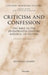Criticism and Confession: The Bible in the Seventeenth Century Republic of Letters by Nicholas Hardy