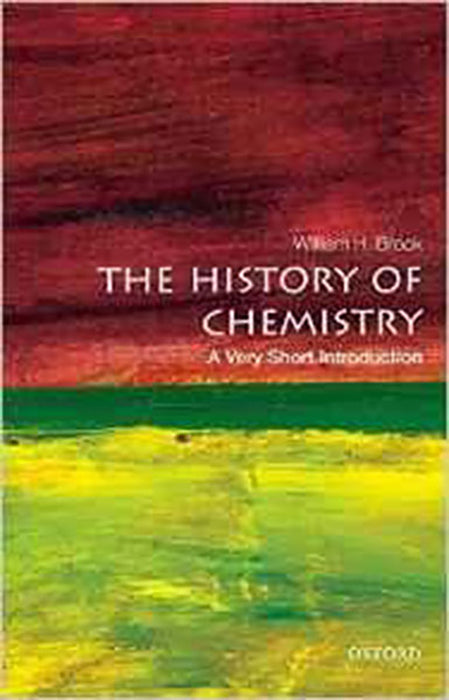 The History Of Chemistry (VSI): .