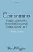 Continuants: Their Activity, Their Being, and Their Identity by David Wiggins
