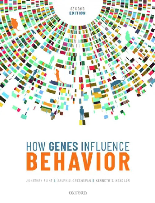 How Genes Influence Behavior 2e by Jonathan Flint