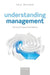 Understanding Management: The Social Science Foundations by Willman