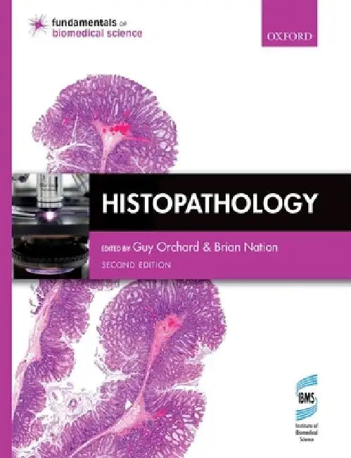 Histopathology by Guy Orchard