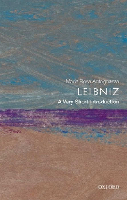 Leibniz (VSI): Very Short Introduction