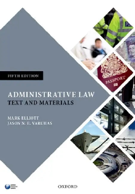 Administrative Law by Mark Elliott