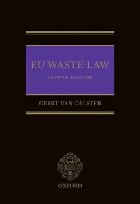 EU Waste Law by Geert Van Calster