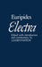 Electra by Euripides, J. D. Denniston, J. D. Denniston