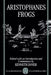 Frogs by Aristophanes, Kenneth Dover