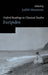 Oxford Readings in Classical Studies: Euripides by Judith Mossman, Judith Mossman
