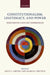 Constitutionalism, Legitimacy, and Power: Nineteenth-Century Experiences by Kelly L. Grotke, Markus J. Prutsch