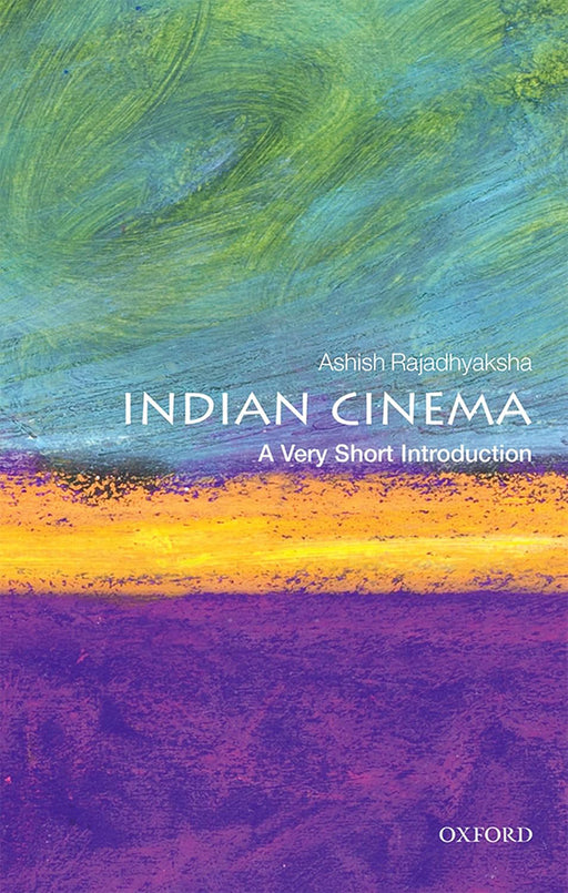 Indian Cinema (VSI): . by Ashish Rajadhyaksha/Ashish