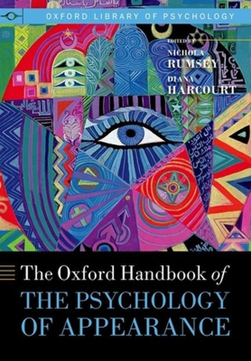 OXFORD HANDBOOK OF THE PSYCHOLOGY OF APPEARANCE by RUMSEY HARCOURT