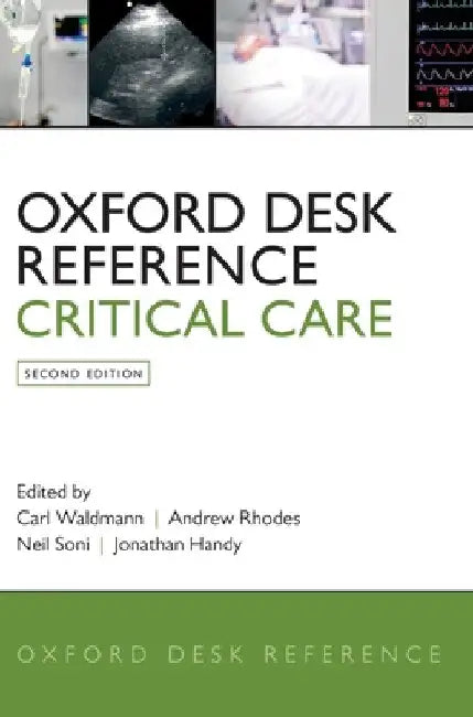 Oxford Desk Reference: Critical Care by Carl Waldmann