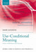 Use-Conditional Meaning: Studies in Multidimensional Semantics by Daniel Gutzmann