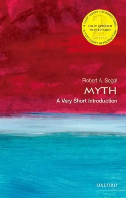 Myth: A Very Short Introduction by Robert Segal