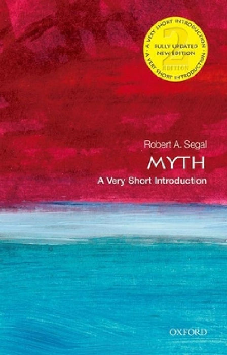 Myth: A Very Short Introduction by Robert Segal