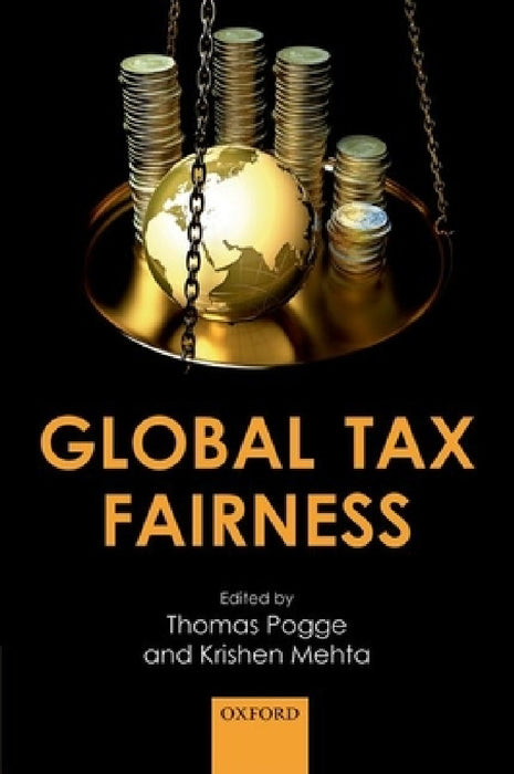 Global Tax Fairness by Thomas Pogge