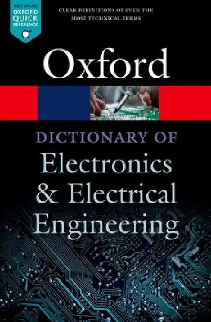 A Dictionary of Electronics and Electrical Engineering by Andrew Butterfield