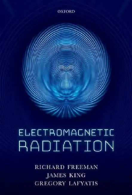 Electromagnetic Radiation by Richard R. Freeman