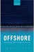 Offshore: Exploring the Worlds of Global Outsourcing by Peck Jamie
