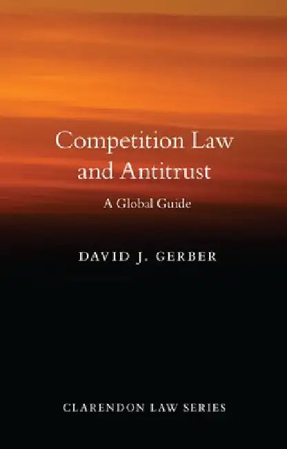 Competition Law & Antitrust Cls P by Gerber