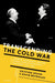Transcending the Cold War: Summits, Statecraft, and the Dissolution of Bipolarity in Europe, 1970-1990 by Kristina Spohr, David Reynolds
