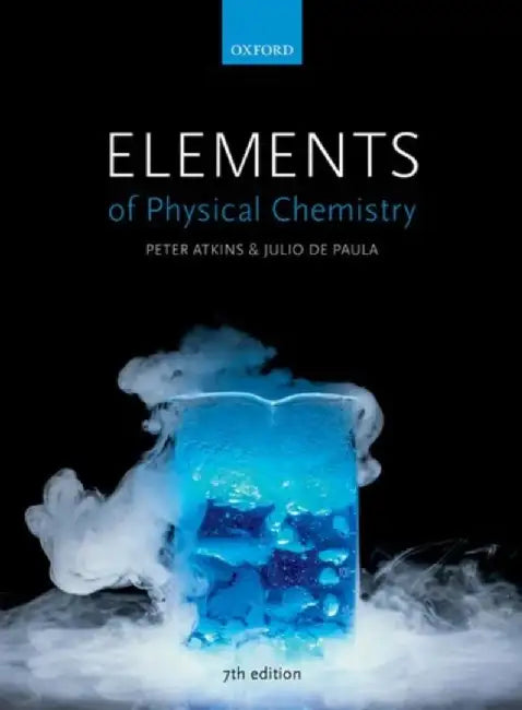 Elements of Physical Chemistry by Peter Atkins
