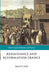 Renaissance and Reformation France: 1500-1648 by Mack P. Holt