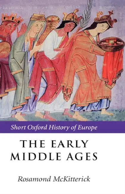 The Early Middle Ages: Europe 400-1000 by P. M. H. (University of Cambridge) Wilson